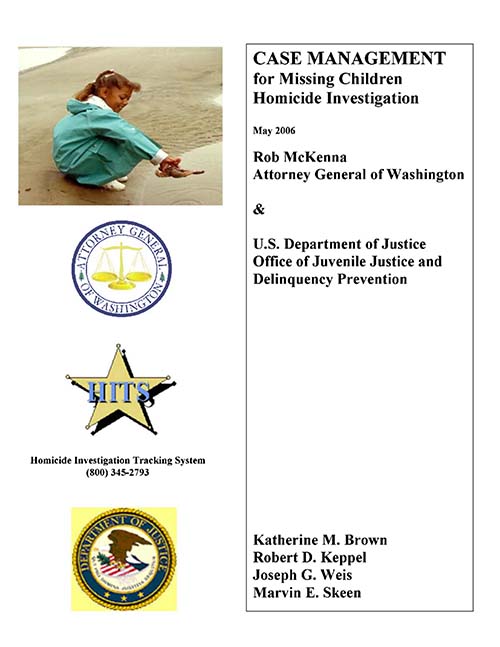 Case Management for Missing Children Homicide Investigation (‘Washington State Study’) - May 2006