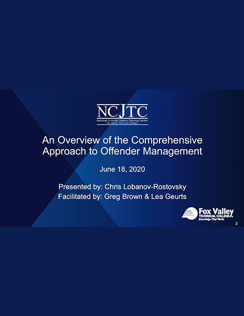 A Comprehensive Approach to Offender Management