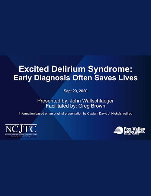 Excited Delirium Syndrome - Powerpoint Slides