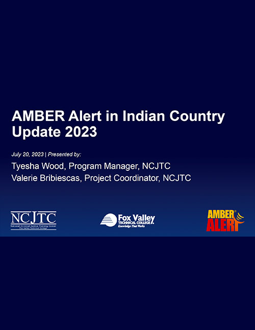 AMBER Alert in Indian Country Update 2023 - Powerpoint Slides