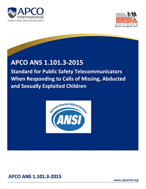 APCO - Telecommunicators Guide to Responding to Missing, Abducted or Sexually Exploited Children