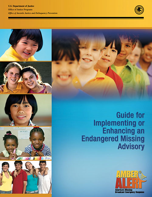 Guide for Implementing or Enhancing an Endangered Missing Advisory - March 2011
