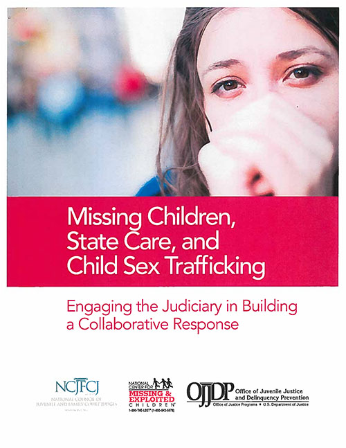 Missing Children, State Care, and Child Sex Trafficking: Engaging the Judiciary in Building a Collaborative Response