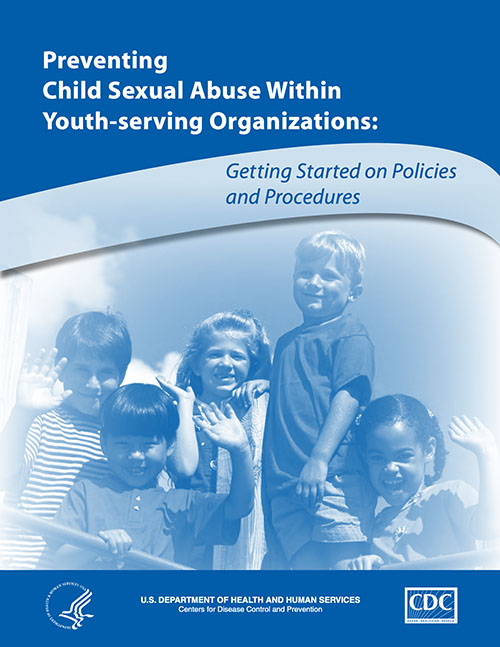 Preventing Child Sexual Abuse Within Youth-serving Organizations: Getting Started on Policies and Procedures Image