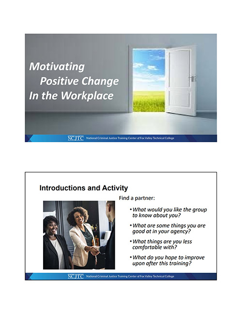 Motivating Positive Change in the Workplace