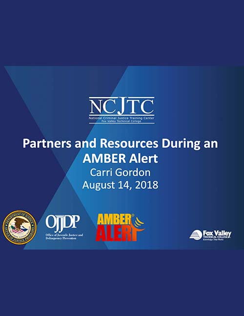 AMBER Alert-Partners and Resources During an AMBER Alert