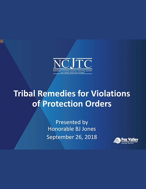 Tribal Remedies for Violations of Protection Orders Presentation