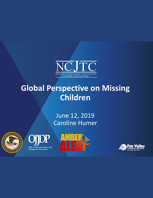 Global Perspective on Missing Children Webinar Presentation