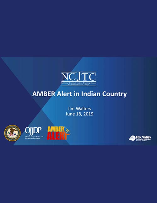 AMBER Alert in Indian Country Webinar - Powerpoint
