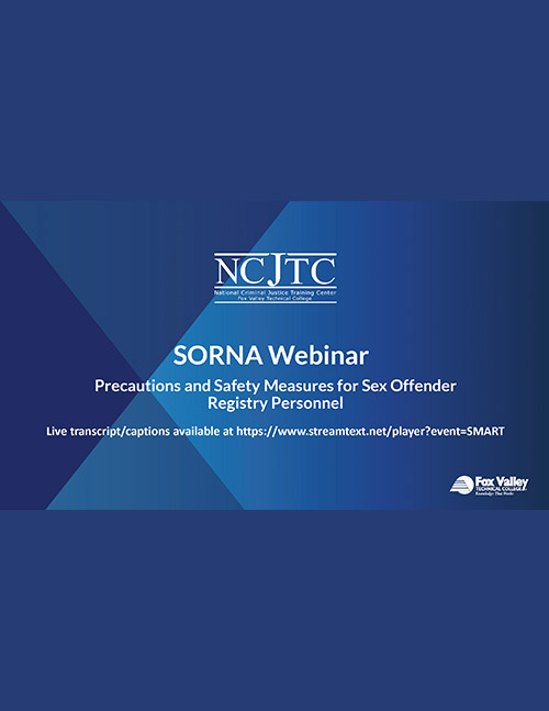 SORNA: Precautions and Safety Measures for Sex Offender Registry Personnel Presentation