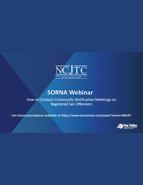 SORNA: How to Conduct Community Notification Meetings on Registered Sex Offenders Presentation