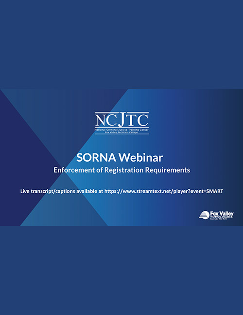 SORNA: Enforcement of Registration Requirements Presentation