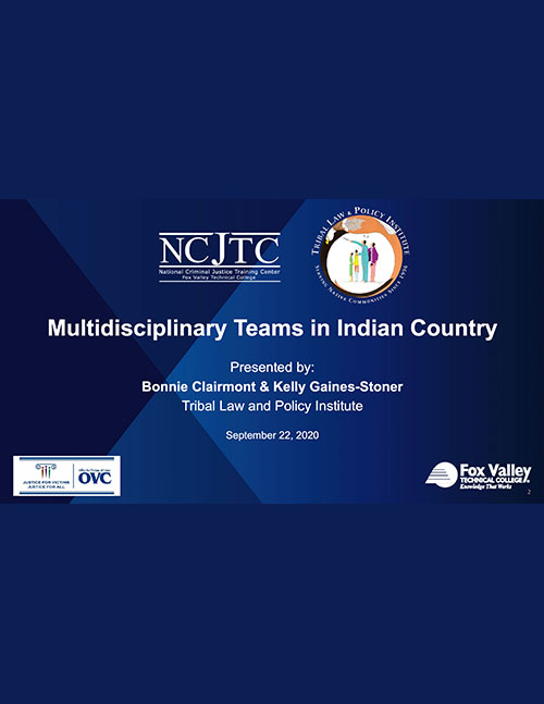 Multidisciplinary Teams in Indian Country Presentation Slides