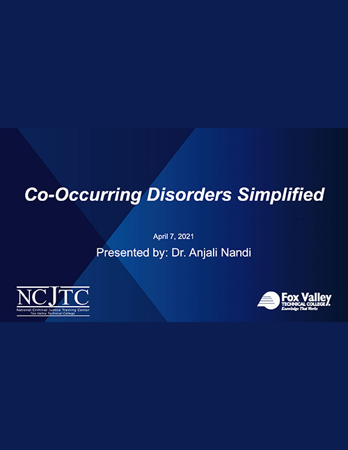 Co-Occurring Disorders Simplified webinar - Powerpoint Slides