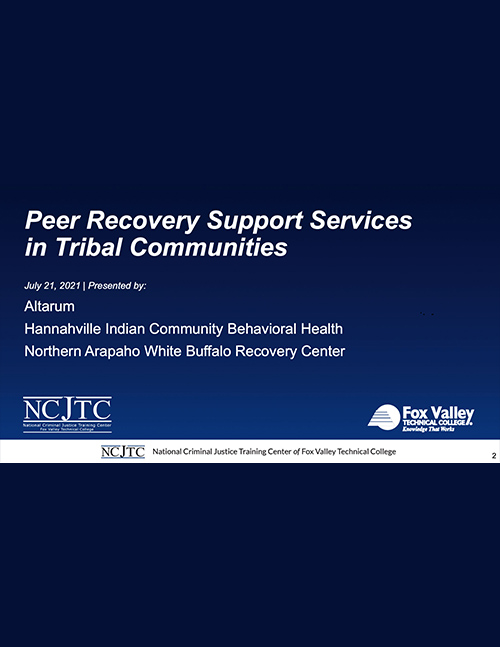 Peer Recovery Support Services in Tribal Communities - Powerpoint Slides