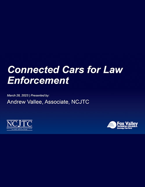 Connected Vehicles for Law Enforcement - Powerpoint Slides