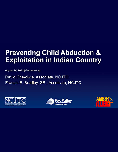 Preventing Child Abduction and Exploitation in Indian Country - Powerpoint Slides Image