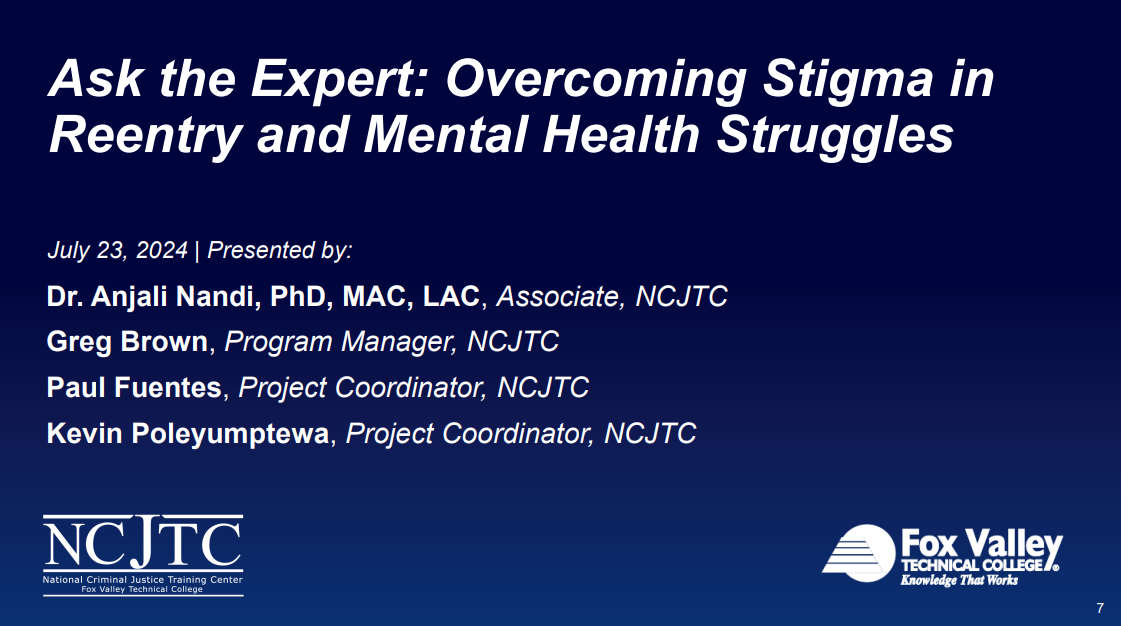 Ask the Expert: Overcoming Stigma In Reentry And Mental Health Disorders - POWERPOINT SLIDES