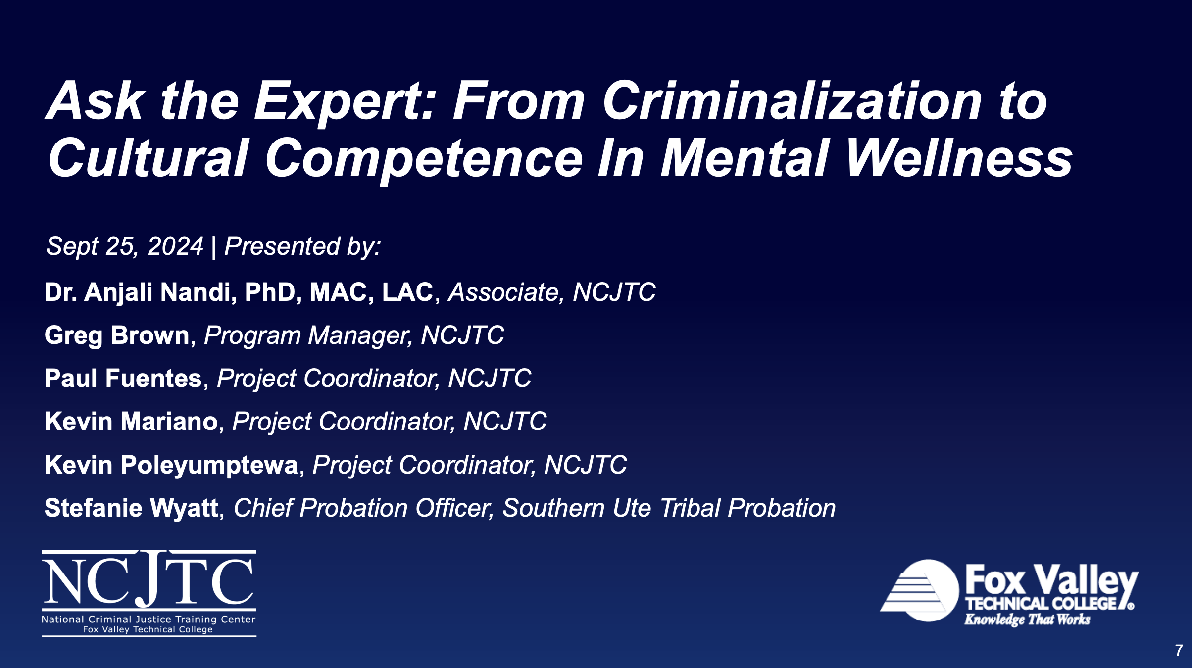 Ask the Expert: From Criminalization to Cultural Competence in Mental Wellness - SLIDES