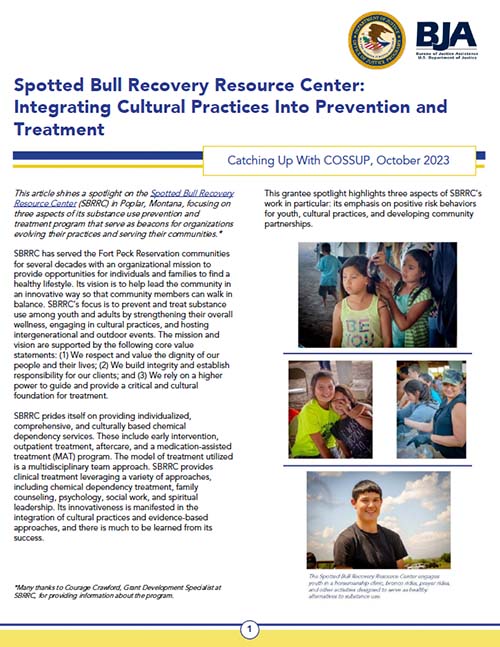 Spotted Bull Recovery Resource Center: Integrating Cultural Practices Into Prevention and Treatment